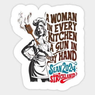 A woman in every kitchen a gun in every hand  Sean 2024 Sticker